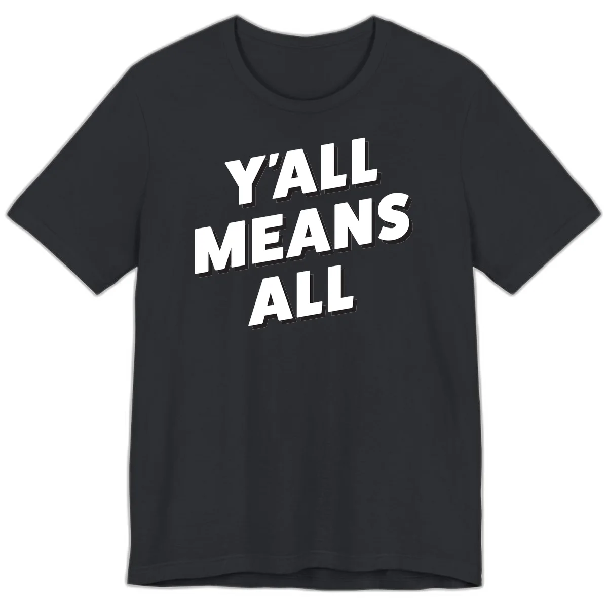 Bold 3D typography design reading 'Y'ALL MEANS ALL' in white letters with black shadow effect, promoting inclusivity and belonging in Vintage Black