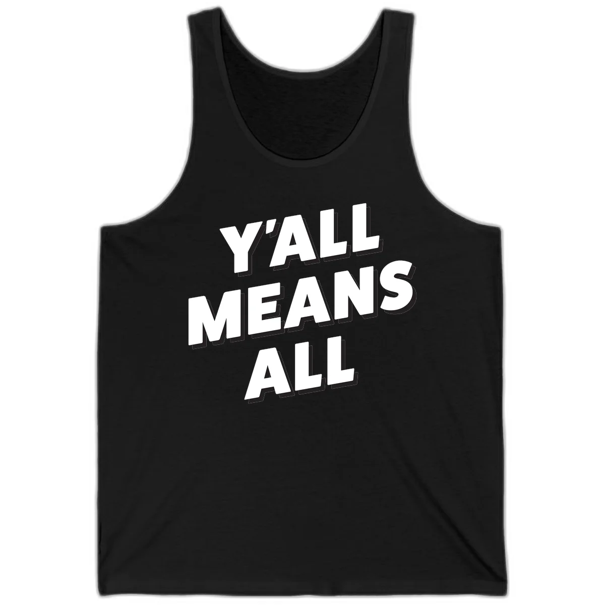 Bold 3D typography design reading 'Y'ALL MEANS ALL' in white letters with black shadow effect, promoting inclusivity and belonging in Black