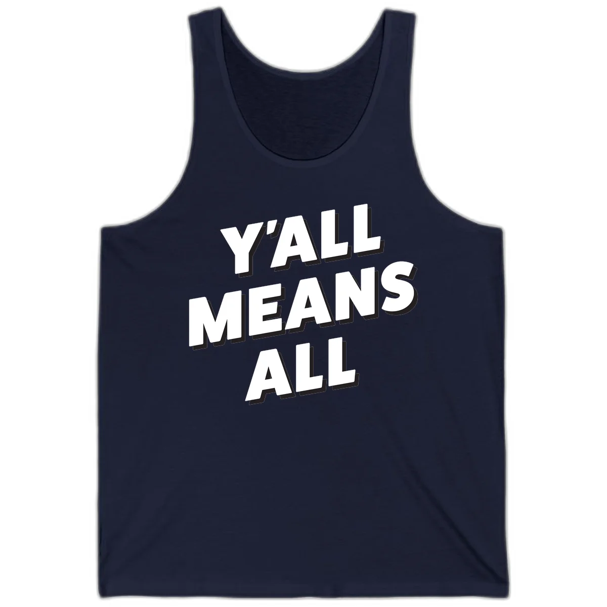 Bold 3D typography design reading 'Y'ALL MEANS ALL' in white letters with black shadow effect, promoting inclusivity and belonging in Navy