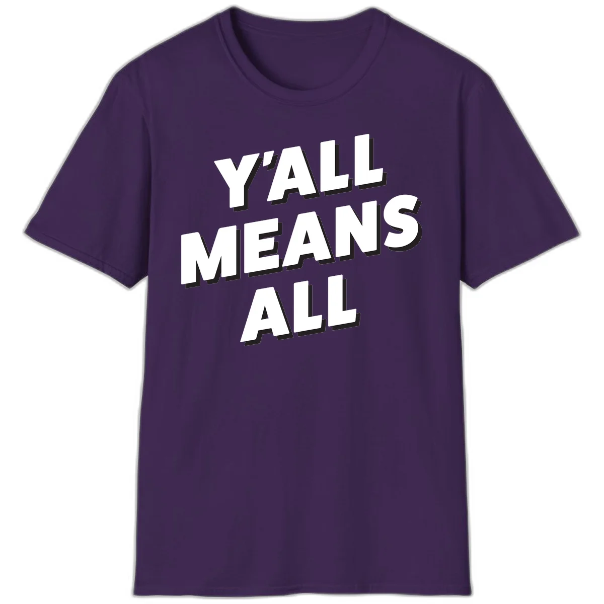 Bold 3D typography design reading 'Y'ALL MEANS ALL' in white letters with black shadow effect, promoting inclusivity and belonging in Purple